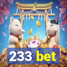 233 bet